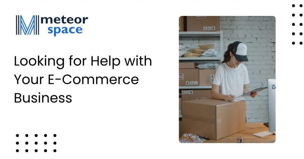 looking-for-help-your-e-commerce-business