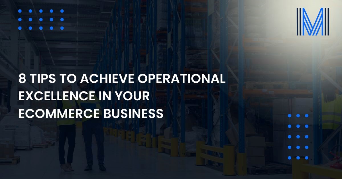 achieve-operational-excellence-in-your-ecommerce-business