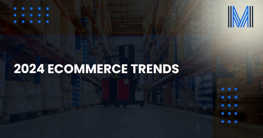 2024 eCommerce Trends