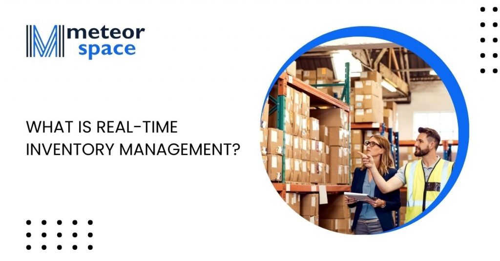 What Is Real-Time Inventory Management