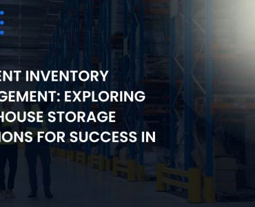 exploring-warehouse-storage-solutions-for-success