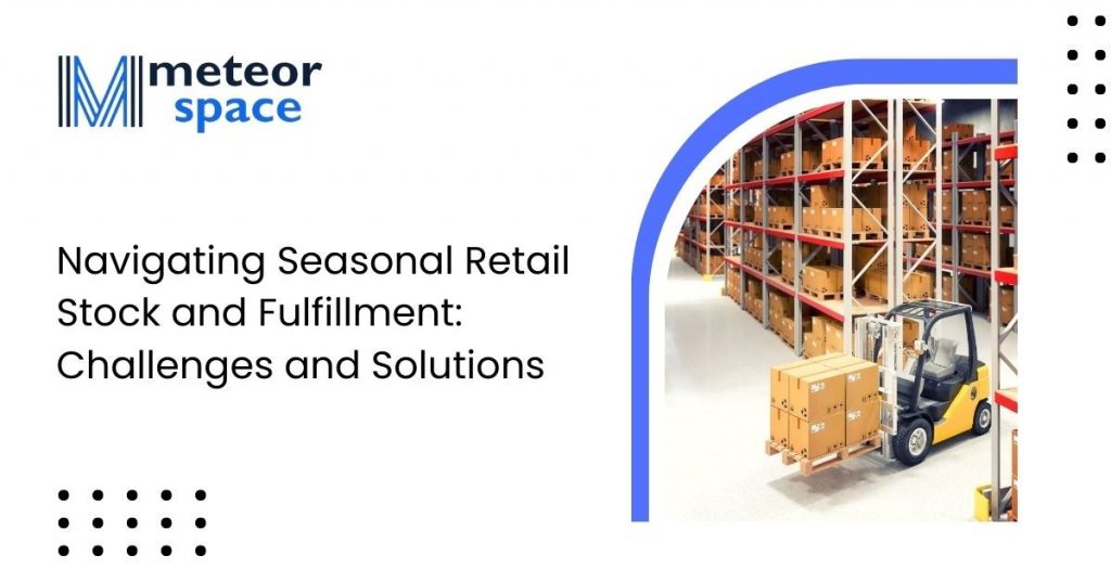 Seasonal Retail Stock