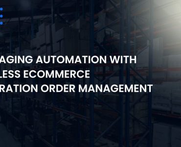 ecommerce integration order management