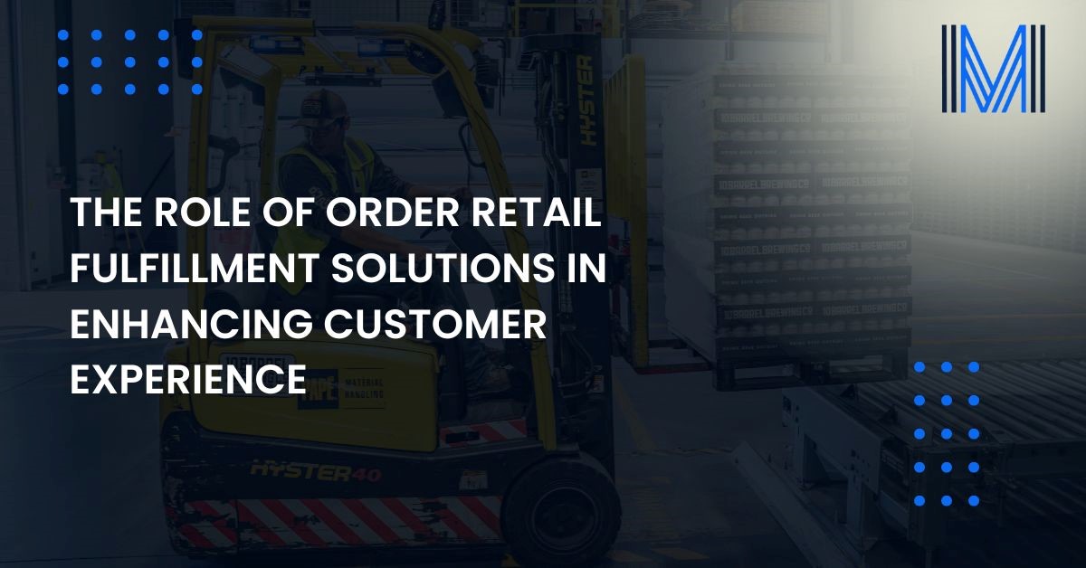 order retail fulfillment solutions