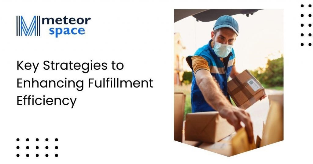 Fulfillment Efficiency