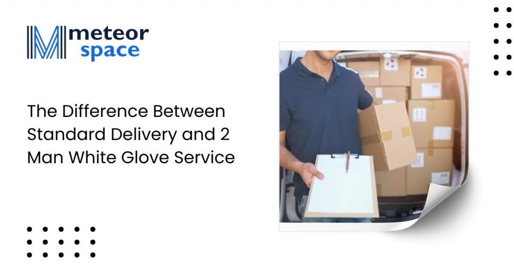 White Glove Service