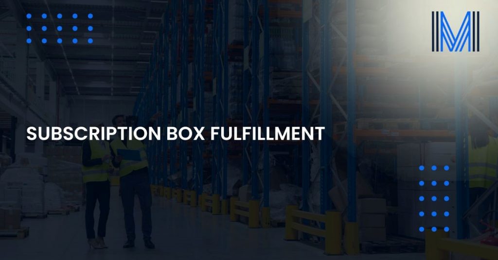 subscription-box-fulfillment